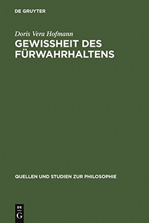 Hofmann, Doris Vera. Gewißheit des Fürwahrhaltens - Zur Bedeutung der Wahrheit im Fluß des Lebens nach Kant und Wittgenstein. De Gruyter, 2000.