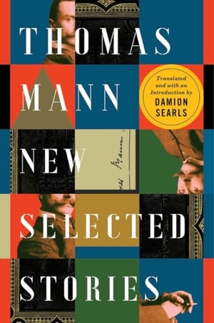 Mann, Thomas. Thomas Mann - New Selected Stories. Liveright Publishing Corporation, 2023.