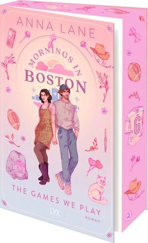 Lane, Anna. Mornings in Boston - The Games We Play - Mit wunderschönem Motivfarbschnitt und Stickerbogen in der Erstauflage. LYX, 2026.
