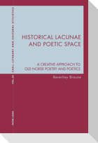 Historical Lacunae and Poetic Space