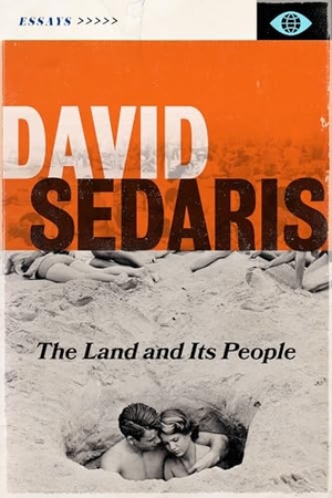 Sedaris, David. The Land and its People. Little, Brown Book Group, 2026.