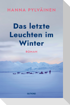 Das letzte Leuchten im Winter