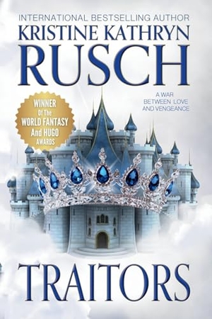 Rusch, Kristine Kathryn. Traitors. WMG Publishing, Inc., 2025.