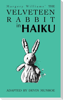 The Velveteen Rabbit in Haiku
