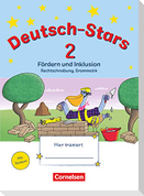 Deutsch-Stars - Allgemeine Ausgabe. 2. Schuljahr - Fördern und Inklusion
