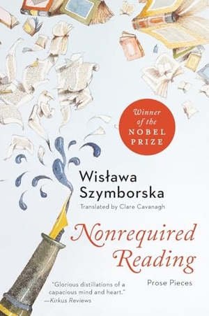 Szymborska, Wislawa. Nonrequired Reading - Prose Pieces. HarperCollins, 2026.