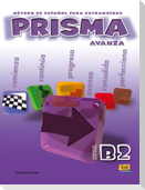 Prisma, método de español, nivel B2, avanza