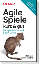 Agile Spiele - kurz & gut