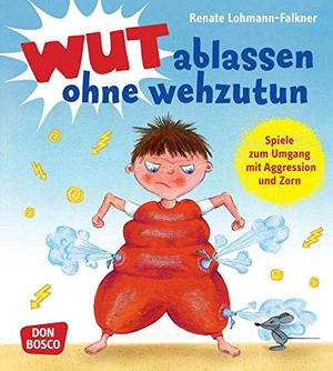 Lohmann-Falkner, Renate. Wut ablassen ohne wehzutun - Spiele zum Umgang mit Aggression und Zorn. Don Bosco Medien GmbH, 2013.