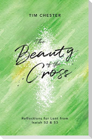 The Beauty of the Cross
