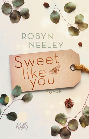 Neeley, Robyn. Sweet like you. Rowohlt Taschenbuch, 2020.