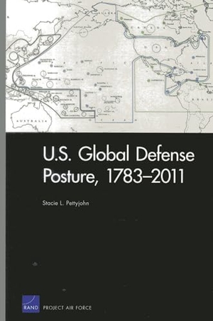 Pettyjohn, Stacie L. U.S. Global Defense Posture, 1783-2011. RAND Corporation, 2013.