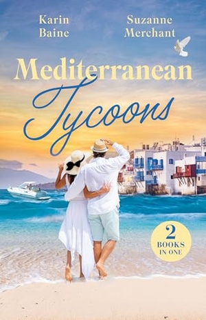 Baine, Karin / Suzanne Merchant. MEDITERRANEAN TYCOONS PB. Harper Collins Publishers - UK Wholesale Acct, 2026.