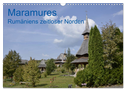 Maramures - Rumäniens zeitloser Norden (Wandkalender 2024 DIN A3 quer), CALVENDO Monatskalender