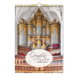 Orgeln 2027 - Kalender ohne CD. St. Benno Verlag GmbH, 2026.