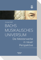 Bachs musikalisches Universum