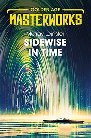 Leinster, Murray. Sidewise in Time. Orion Publishing Co, 2020.