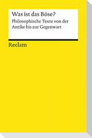 Was ist das Böse?