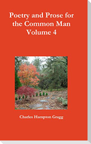 Poetry and Prose for the Common Man - Volume 4