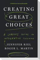 Creating Great Choices