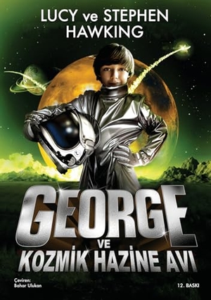 Hawking, Lucy. George ve Kozmik Hazine Avi. Xlibris, 2023.