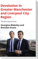 Devolution in Greater Manchester and Liverpool City Region