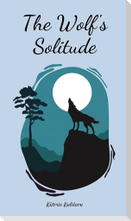 The Wolf's Solitude