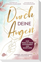 Durch deine Augen
