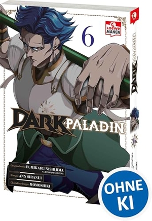Nishijima, Fumikaru. Dark Paladin 06 - Begleite Kai bei seinem Kampf gegen das Schicksal - Epischer Must-Read Manga voller Fantasy und Action. Loewe Verlag GmbH, 2025.