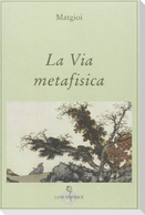 La via metafisica