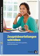 Zeugnisbeurteilungen schreiben - Sekundarstufe