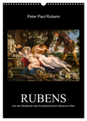 Peter Paul Rubens - Rubens (Wandkalender 2025 DIN A3 hoch), CALVENDO Monatskalender