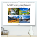 Grüße aus Untertauern (hochwertiger Premium Wandkalender 2025 DIN A2 quer), Kunstdruck in Hochglanz