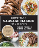 Homemade Sausage Making for Beginners