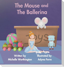 The Mouse and The Ballerina