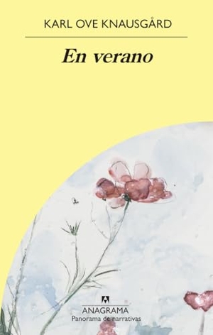 Knausgaard, Karl Ove. En Verano. Editorial Anagrama, 2022.