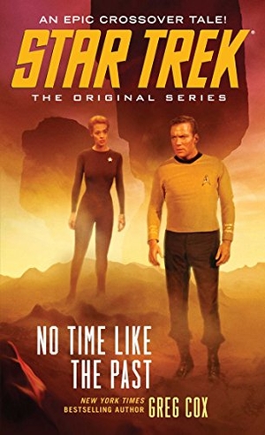 Cox, Greg. No Time Like the Past. Star Trek, 2014.