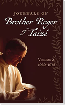 Journals of Brother Roger of Taizé, Volume 2