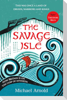 The Savage Isle