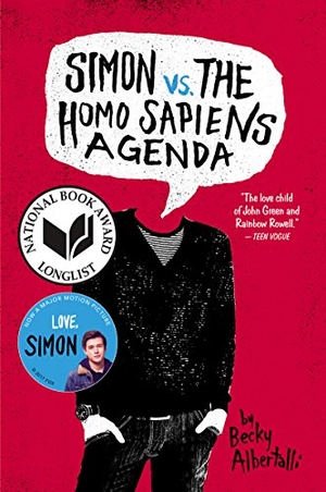 Albertalli, Becky. Simon vs. the Homo Sapiens Agenda. Harper Collins Publ. USA, 2016.