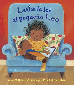 Mcquinn, Anna. Lola Le Lee Al Pequeño Leo (Spanish Edition). Charlesbridge Publishing, 2013.