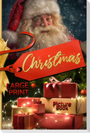 Christmas picture book LARGE PRINT.  Large print christmas books with magical christmas pictures for young and old!