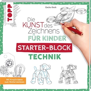 Keck, Gecko. Die Kunst des Zeichnens für Kinder Starter-Block - Technik - Mit Kreativideen zum Weiterzeichnen. Frech Verlag GmbH, 2022.