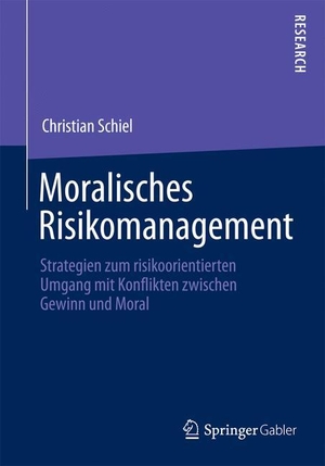 Schiel, Christian. Moralisches Risikomanagement - Strategien zum risikoorientierten Umgang mit Konflikten zwischen Gewinn und Moral. Springer Fachmedien Wiesbaden, 2014.