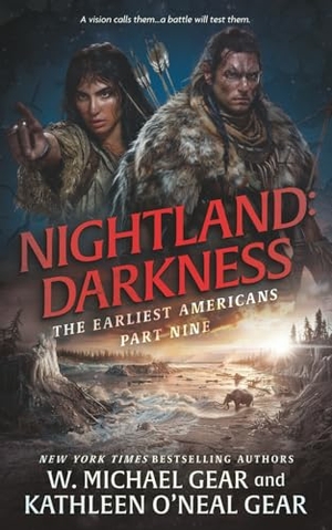 Gear, W Michael / Kathleen O'Neal Gear. Nightland - Darkness: A Historical Fantasy Series. Wolfpack Publishing LLC, 2025.