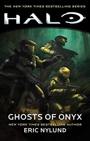 Nylund, Eric. Halo: Ghosts of Onyx. Gallery Books, 2019.