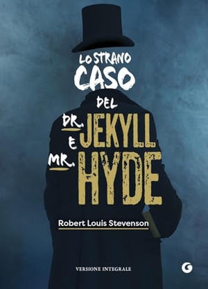 Stevenson, Robert Louis. Lo strano caso del Dr. Jekyll e Mr. Hyde. Giunti Editore, 2022.