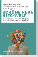 Schöne neue Kita-Welt