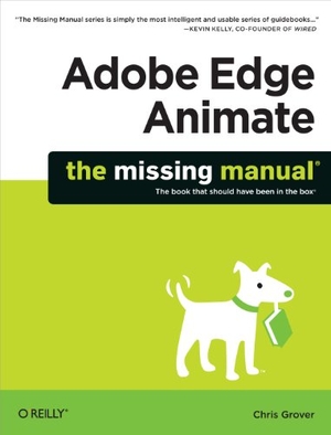 Grover, Chris. Adobe Edge Animate: The Missing Manual. O'Reilly Media, 2012.