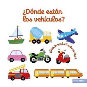 Choux, Nathalie. ¿Dónde están los vehículos?. Timun Mas Infantil, 2020.